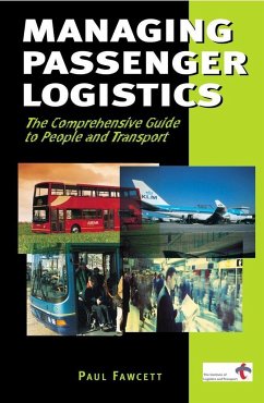 Managing Passenger Logistics - Fawcett, Paul