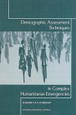 Demographic Assessment Techniques in Complex Humanitarian Emergencies