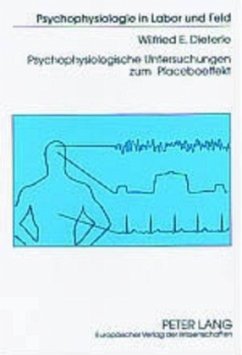 Psychophysiologische Untersuchungen zum Placeboeffekt - Dieterle, Wilfried E.