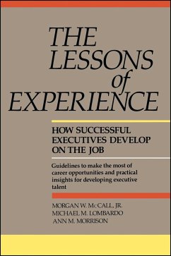 Lessons of Experience: How Successful Executives Develop on the Job - Mccall, Morgan W.