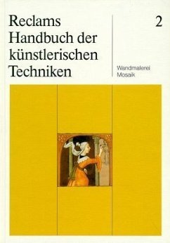 Cover Wandmalerei, Mosaik / Reclams Handbuch der künstlerischen Techniken, 3 Bde. 2