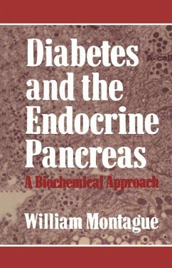 Diabetes and the Endocrine Pancreas - Montague, W.