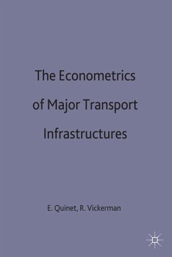 The Econometrics of Major Transport Infrastructures - Quinet, Emile