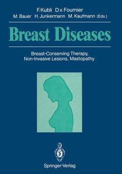 Breast Diseases: Breast-Conserving Therapy, Non-Invasive Lesions, Mastopathy - Kubli, Fred, M. Bauer M. Kaufmann u. a.