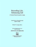 Extending Life, Enhancing Life
