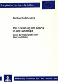 Die Erstarrung des Sports in der Soziologie Die Erstarrung des Sports in der Soziologie