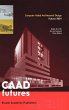 Computer Aided Architectural Design... - Bild 1