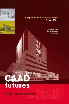 Computer Aided Architectural Design Futures 2001 - de Vries, Bauke / van Leeuwen, Jos P. / Achten, Henri (Hgg.)