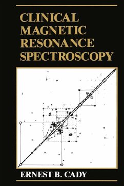 Clinical Magnetic Resonance Spectroscopy - Cady, E. B.
