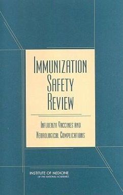 Immunization Safety Review - Institute Of Medicine; Board on Health Promotion and Disease Prevention; Immunization Safety Review Committee