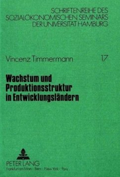 Wachstum und Produktionsstruktur in Entwicklungsländern - Timmermann, Vincenz