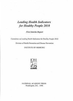 Leading Health Indicators for Healthy People 2010 - Institute Of Medicine; Committee on Leading Health Indicators for Healthy People 2010