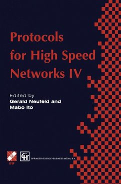 Protocols for High Speed Networks IV - Neufeld, G. / Ito, M. (eds.)