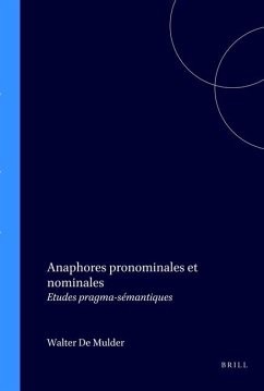 Anaphores Pronominales Et Nominales - MULDER, Walter De / Co VET / Carl VETTERS
