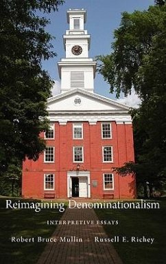 Reimagining Denominationalism - Mullin, Robert Bruce; Richey, Russell E