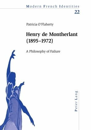 Henry de Montherlant (1895-1972) Henry de Montherlant (1895-1972)