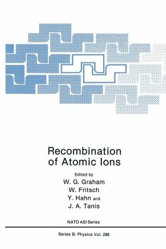 Recombination of Atomic Ions - North Atlantic Treaty Organization; NATO Advanced Research Workshop on Recombination of Atomic Ions