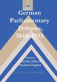 German Parliamentary Debates, 1848-1933 German Parliamentary Debates, 1848-1933