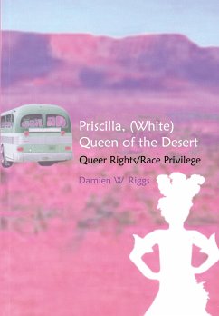 Priscilla, (White) Queen of the Desert - Riggs, Damien W.