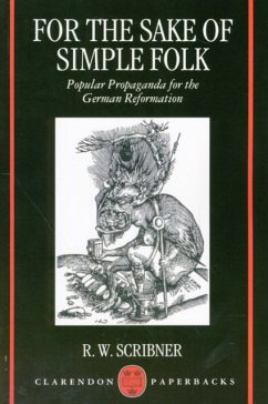 For the Sake of Simple Folk - Scribner, R. W. (Reader in the Social History of Early Modern Europe