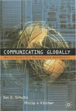 Communicating Globally - Schultz, Don E.;Kitchen, P.