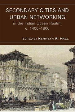 Cover Secondary Cities and Urban Networking in the Indian Ocean Realm, c. 1400-1800