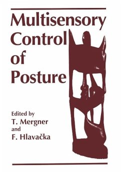 Multisensory Control of Posture - Mergner, T.; Mergner; Mergner, Th; European Neuroscience Association; International Symposium on Sensory Interaction in Posture and Movement Control