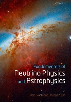 Fundamentals of Neutrino Physics and Astrophysics - Giunti, Carlo; Kim, Chung W
