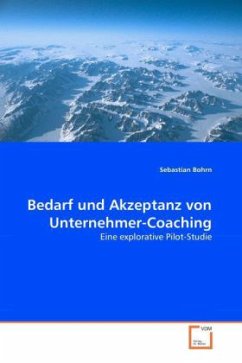 Bedarf und Akzeptanz von Unternehmer-Coaching - Bohrn, Sebastian