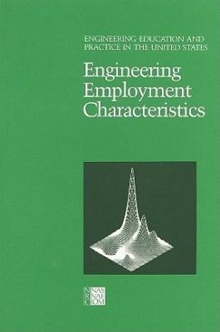 Engineering Employment Characteristics - National Research Council; Division on Engineering and Physical Sciences; Commission on Engineering and Technical Systems; Committee on the Education and Utilization of the Engineer; Panel on Engineering Employment Characteristics
