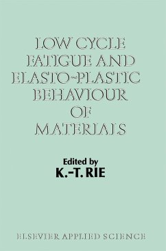 Low Cycle Fatigue and Elasto-Plastic Behaviour of Materials - Rie, K.T. (ed.)
