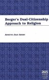 Berger's Dual-Citizenship Approach to Religion