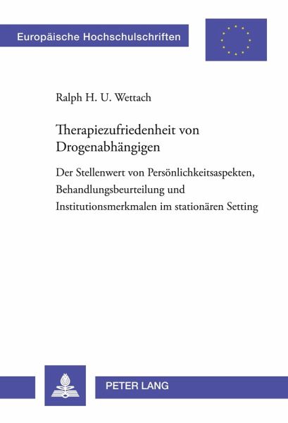 Therapiezufriedenheit von Drogenabhängigen Therapiezufriedenheit von Drogenabhängigen