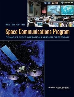 Review of the Space Communications Program of Nasa's Space Operations Mission Directorate - National Research Council; Division on Engineering and Physical Sciences; Aeronautics and Space Engineering Board; Committee to Review NASA's Space Communications Program