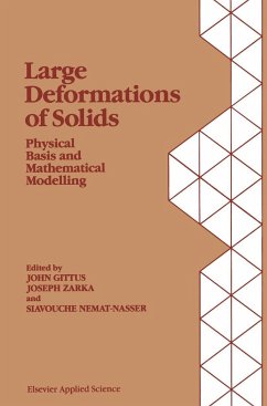 Large Deformations of Solids: Physical Basis and Mathematical Modelling - Gittus, J. (ed.) / Zarka, J. / Nemat-Nasser, S.