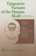 Epigenetic Variants of the Human Skull - Hauser, G; DeStefano, G F