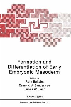 Formation and Differentiation of Early Embryonic Mesoderm - North Atlantic Treaty Organization; NATO Advanced Research Workshop on Formation and Differentiation of Early Embryonic Mesoderm