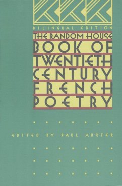 The Random House Book of 20th Century French Poetry - Auster, Paul