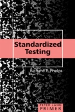 Standardized Testing Primer - Phelps, Richard P.