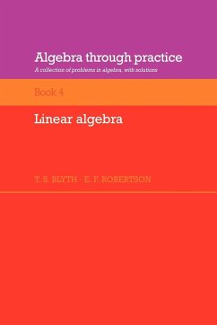 Algebra Through Practice - Blyth, Tom S.; Robertson, E. F.