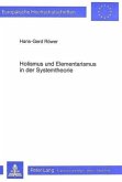 Holismus und Elementarismus in der Systemtheorie