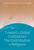 Toward a Global Civilization? The Contribution of Religions