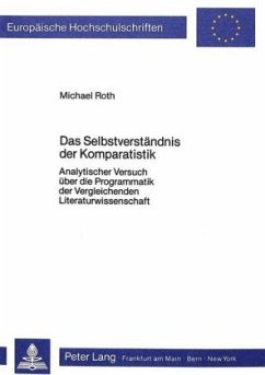 Das Selbstverständis der Komparatistik - Roth, Michael