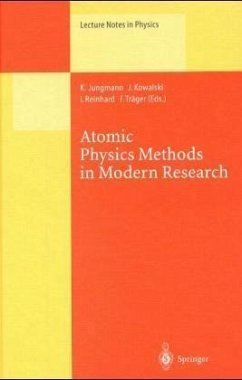 Atomic Physics Methods in Modern Research - Jungmann, K., Kowalski, J., Reinhard, I., Träger, F. (Editors).