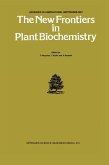 The New Frontiers in Plant Biochemistry