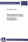 Partner-adaptative Aspekte referentieller Kommunikation: