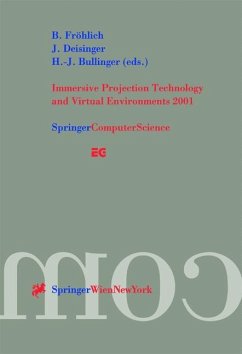 Immersive Projection Technology and Virtual Environments 2001 - Fröhlich, Bernd / Deisinger, Joachim / Bullinger, Hans-Jörg (eds.)