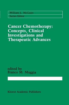 Cancer Chemotherapy: Concepts, Clinical Investigations and Therapeutic Advances - Muggia, Franco M. (ed.)