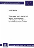 Vom Leben zum Lebensquell Vom Leben zum Lebensquell