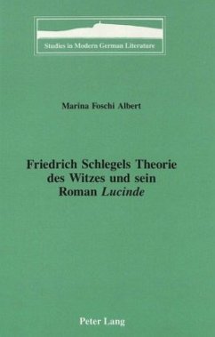 Friedrich Schlegels Theorie des Witzes und sein Roman 